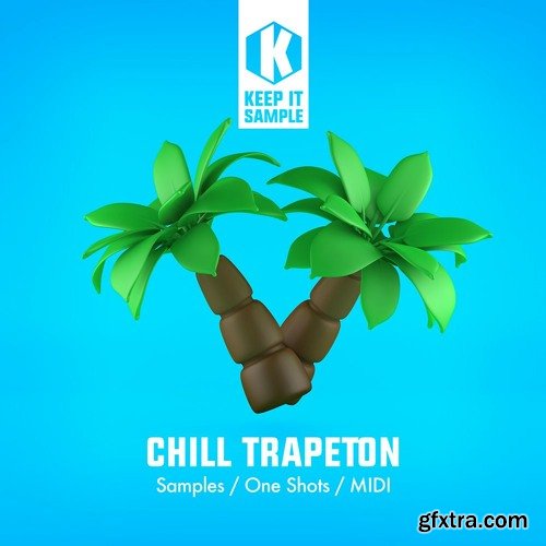 Keep It Sample Chill Trapeton WAV MiDi