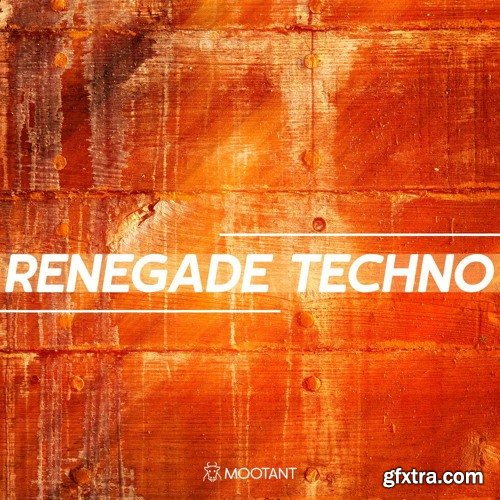 Mootant Renegade Techno WAV