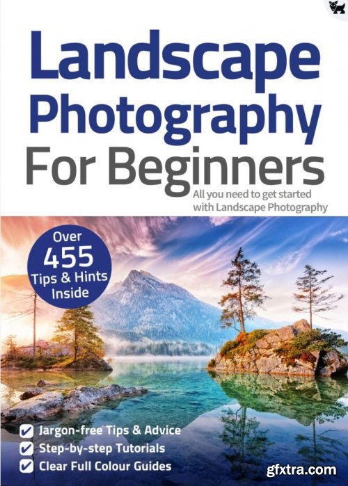 Landscape Photography For Beginners - 8th Edition, 2021