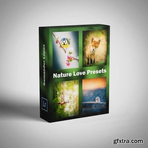 Nature Love Presets + Tutorials - Gamander Lopez