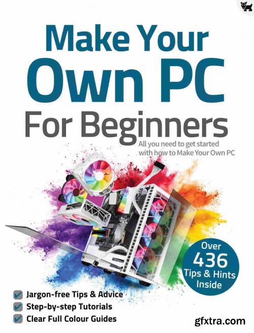 Make Your Own PC For Beginners - 8th Edition, 2021