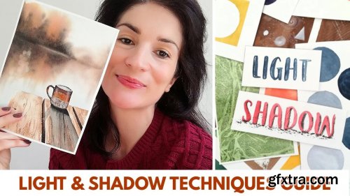  Painting Light and Shadow in Watercolor : A Comprehensive Guide