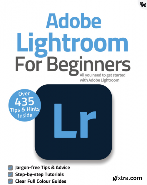 Adobe Lightroom For Beginners - 8th Edition 2021