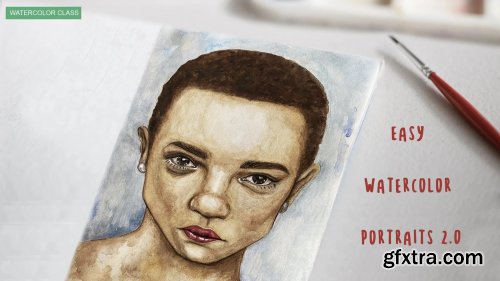  Easy Watercolor Portraits 2.0