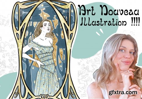  Fashion Illustration with Art Nouveau & Botanical drawing - Fashion Design