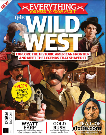 The Wild West - First Edition, 2021