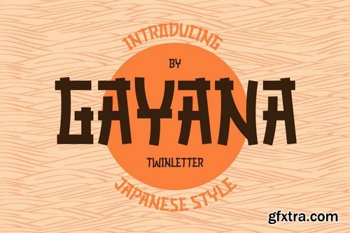 GAYANA Faux Japanese Font