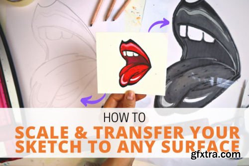 Scale & Transfer Basics: Enlarge and Transfer your Art to Any Size Canvas