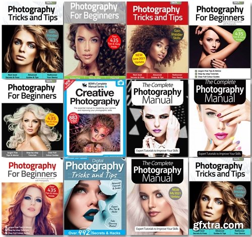 Photography The Complete Manual, Tricks And Tips, For Beginners - 2021 Full Year Issues Collection