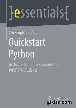 Quickstart Python: An Introduction to Programming for STEM Students