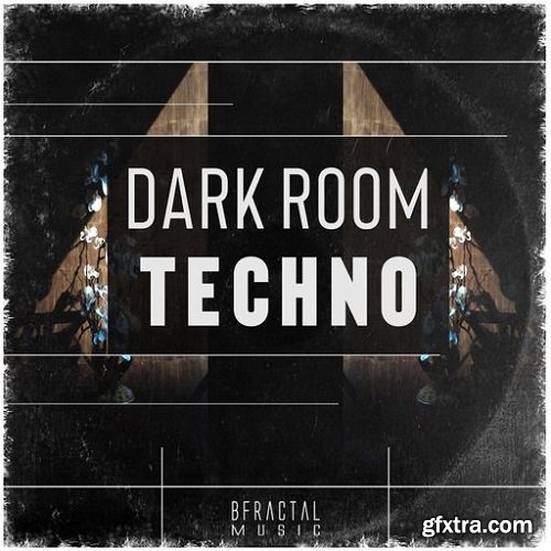 BFractal Music Dark Room Techno WAV