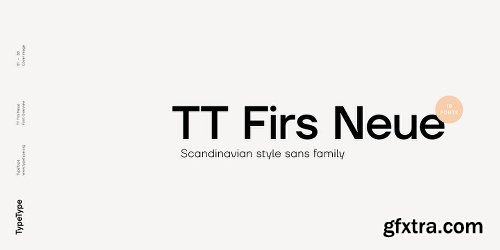 TT Firs Neue Font Family - 18 Fonts