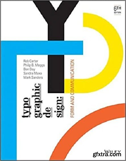 Typographic Design: Form and Communication, 6th Edition