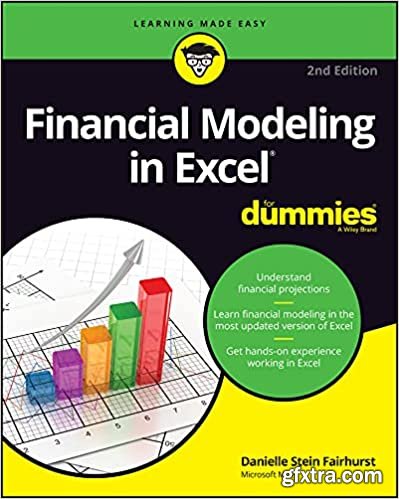 Financial Modeling in Excel For Dummies, 2nd Edition