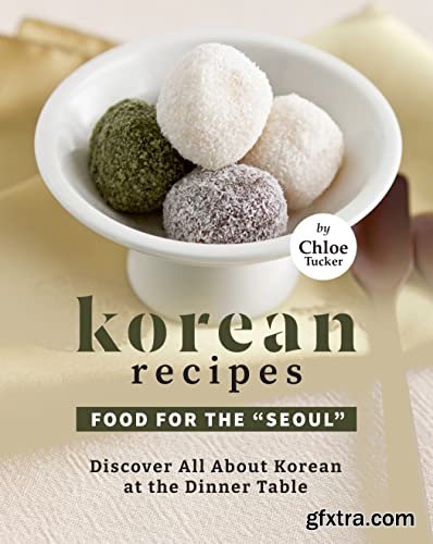 Korean Recipes – Food for the \