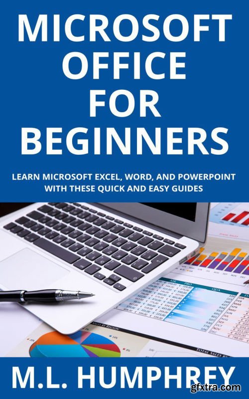 Microsoft Office For Beginners Learn Microsoft Excel Word And