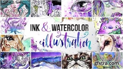 Ink & Watercolor Illustration: Learn Simple & Magical Techniques & Find Your Style