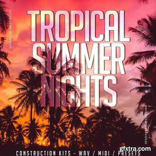 Mainroom Warehouse Tropical Summer Nights MULTiFORMAT