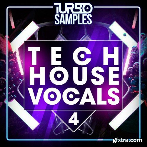 Turbo Samples Tech House Vocals 4 WAV