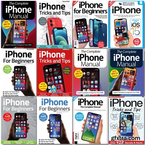 iPhone The Complete Manual, Tricks And Tips, For Beginners - 2021 Full Year Issues Collection