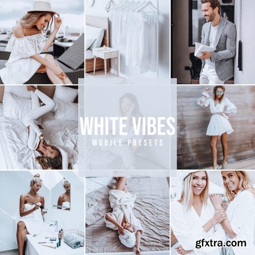 White Vibes Presets