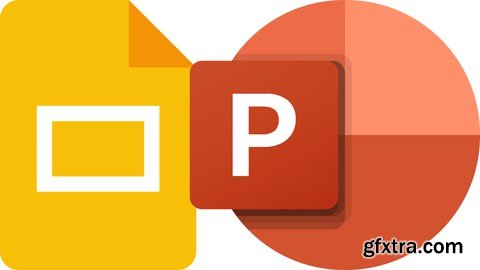 Master Microsoft PowerPoint & Google Slides: 2 courses in 1