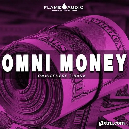 Flame Audio Omni Money for Omnisphere