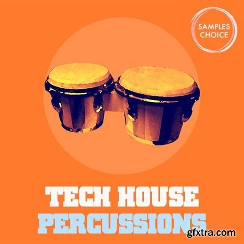 Samples Choice Tech House Percussions WAV