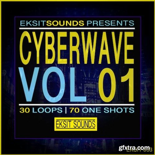 Eksit Sounds Cyberwave Vol 1 WAV