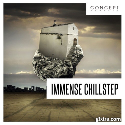 Concept Samples Immense Chillstep WAV