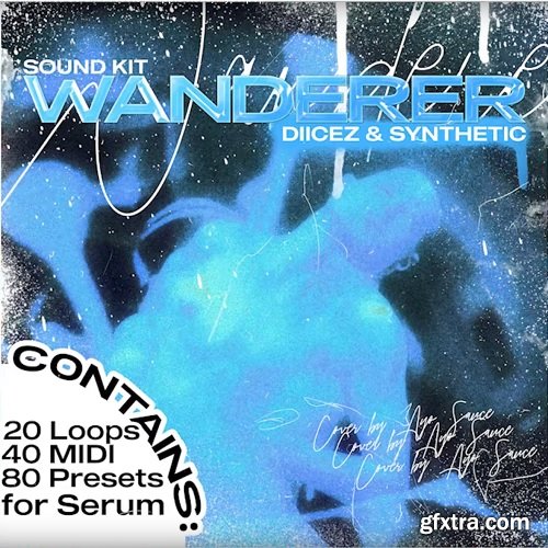 Synthetic & Diicez Wanderer Sound Kit WAV MiDi XFER RECORDS SERUM