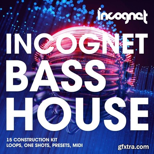 Incognet Bass House Vol 1 WAV MiDI PRESETS