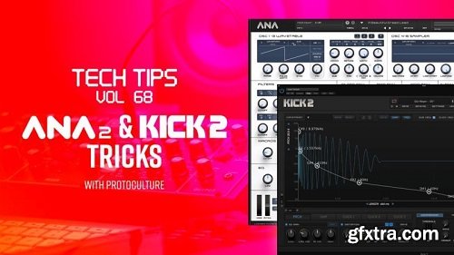 Sonic Academy Tech Tips Volume 68 with Protoculture TUTORiAL