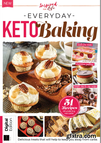 Inspired For Life - Everyday Keto Baking , Issue 28, 2021