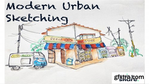  Urban Sketching : Modern sketching for beginners