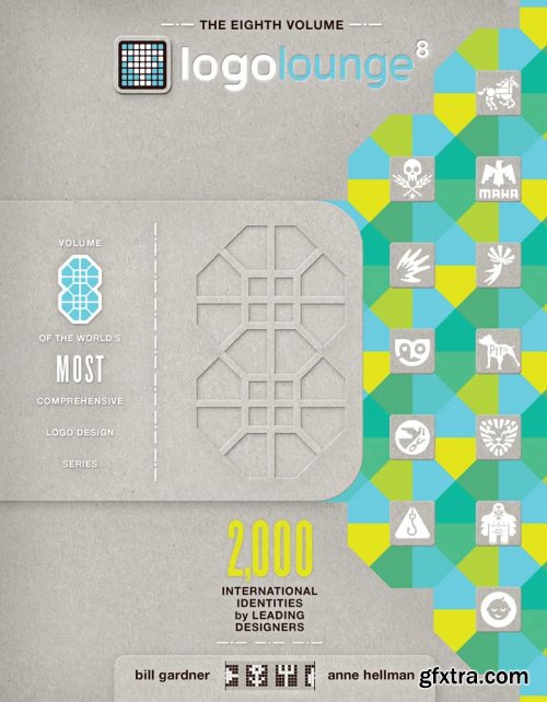 LogoLounge 8: 2,000 International Identities by Leading Designers