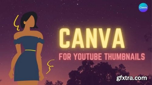  Canav For Beginners: Creating YouTube Thumbnails