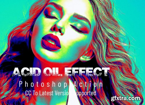 CreativeMarket - Acid Oil Effect Photoshop Action 6794844