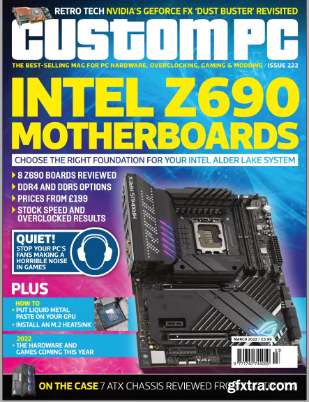 Custom PC - Issue 222, March 2022 (True PDF)