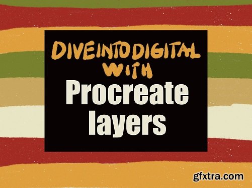 Dive into Digital with Procreate Layers