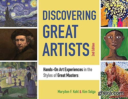 Discovering Great Artists: Hands-On Art Experiences in the Styles of Great Masters