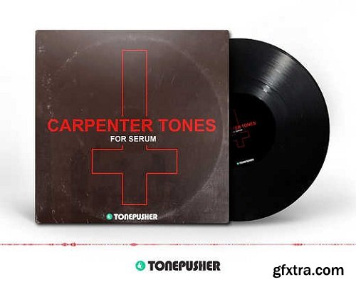 Tonepusher Carpenter Tones for XFer Serum