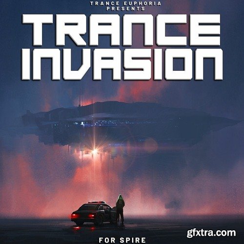 Trance Euphoria Trance Invasion For Spire WAV MIDI Spire