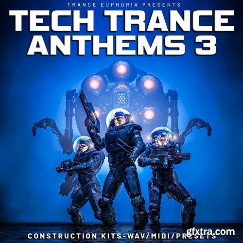 Trance Euphoria Tech Trance Anthems 3 WAV MIDI Spire