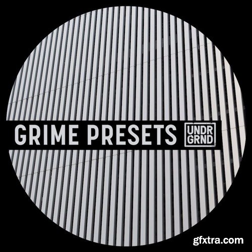 UNDRGRND Sounds Grime Presets MiDi Massive Presets