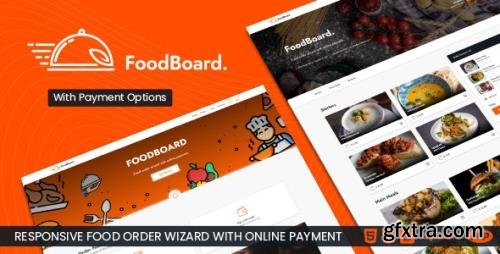 ThemeForest - FoodBoard v1.0 - Food Order Wizard with Online Payment - 34502831