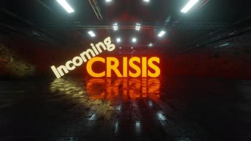 Videohive - 3D rendered visualisation of the words incoming crisis - 35581808 - 35581808