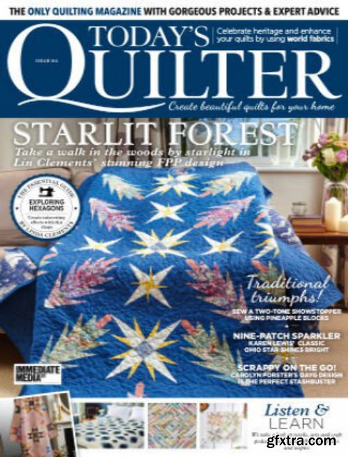 Today\'s Quilter - Issue 84, 2022