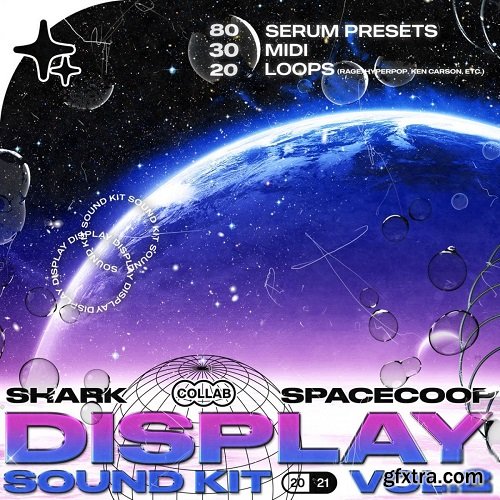 Shark x Spacecoop Display Sound Kit Vol 2 [Bundle] WAV MiDi XFER RECORDS SERUM