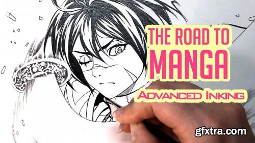 The Road to Manga - Advanced Inking